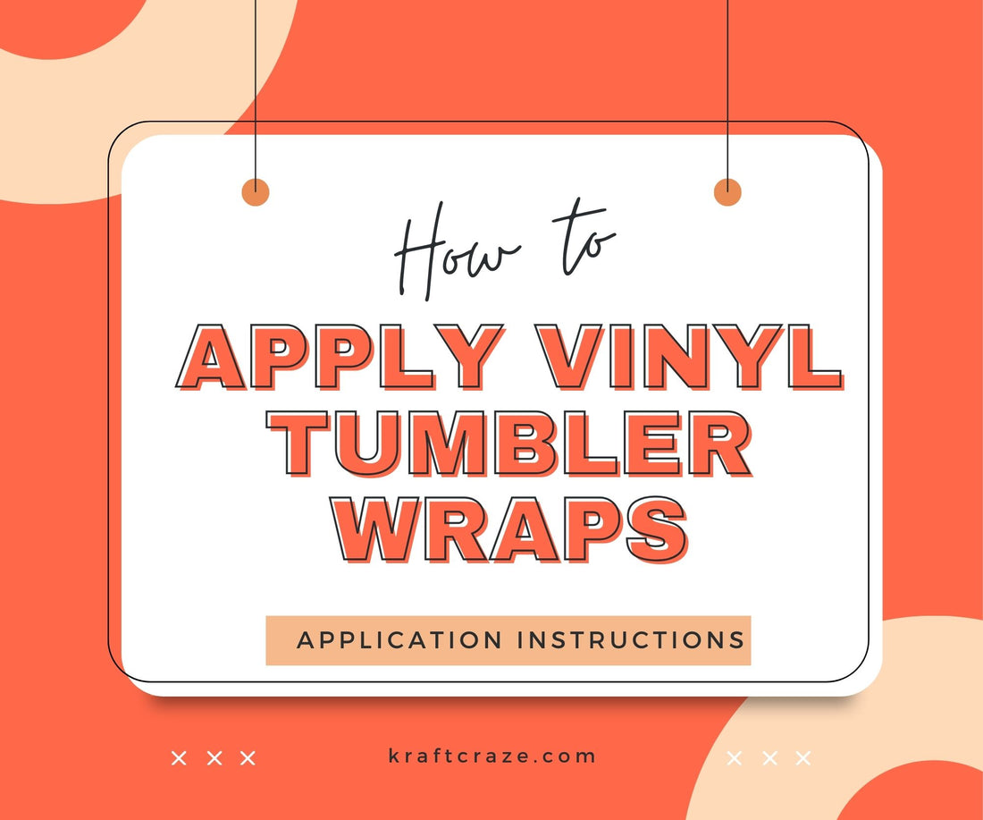 How to apply a vinyl tumbler wrap