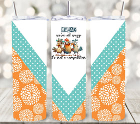 Relax we're all crazy here wrap Digital Download 3 Designs