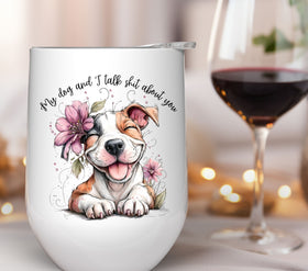 My dog and I talk shit UV DTF Decals