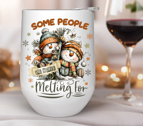 Some people are worth melting for UV DTF Decals