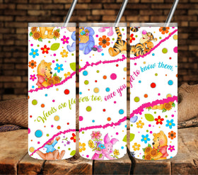 Weeds are flowers too Vinyl tumbler wraps
