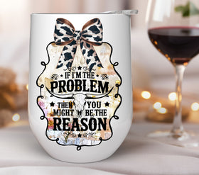 If I'm the problem coquette UV DTF Decals