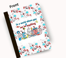 In a world where you can be anything, be kind vinyl composition notebook wrap