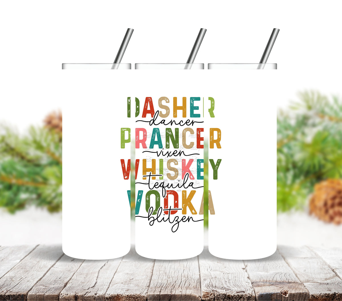 Dasher, Prancer, Whiskey, Vodka UV DTF Decal