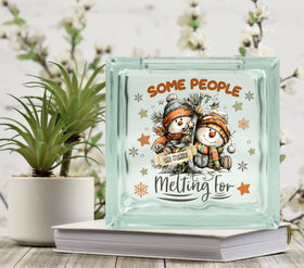 Some people are worth melting for Glass Block Decal