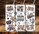 Every Thelma needs a Louise UV DTF tumbler wraps 20oz skinny