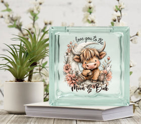 Love you to the moon and back highland Glass Block Decal