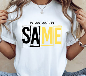 We are not the same DTF Transfers