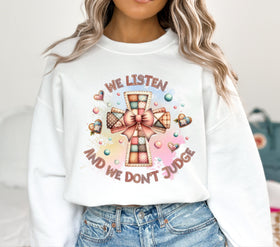We listen and we don't judge DTF Transfers