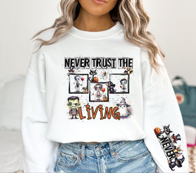 Never trust the living Halloween DTF Transfers- 2 piece set