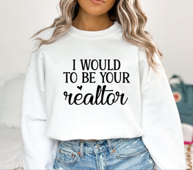 I would be your Realtor DTF Transfers