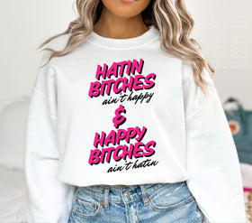 Hatin Bitches DTF Transfers