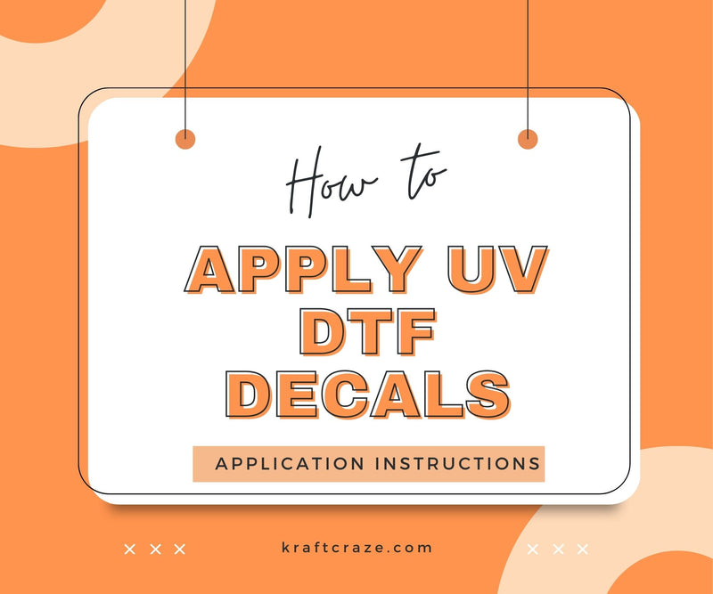 How to apply UV DTF Transfers