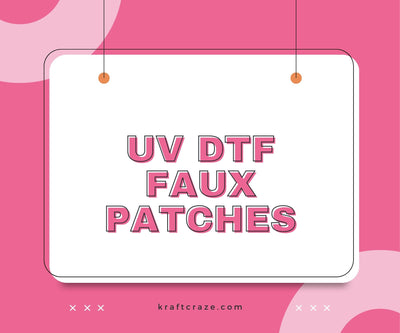 UV DTF Faux Patches