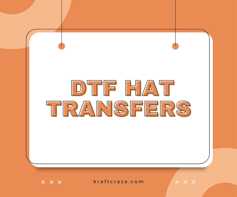 DTF Hat Transfers