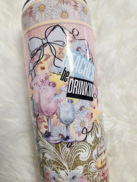Beaches be Drinkin 20oz finished skinny Tumbler
