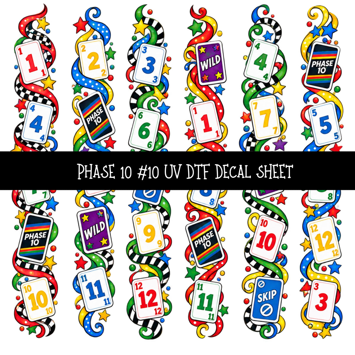 Phase 10 UV DTF Decal sheets 11 Designs available