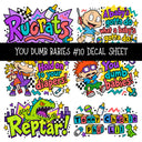 You dumb babies UV DTF Decal sheets 12 Designs available
