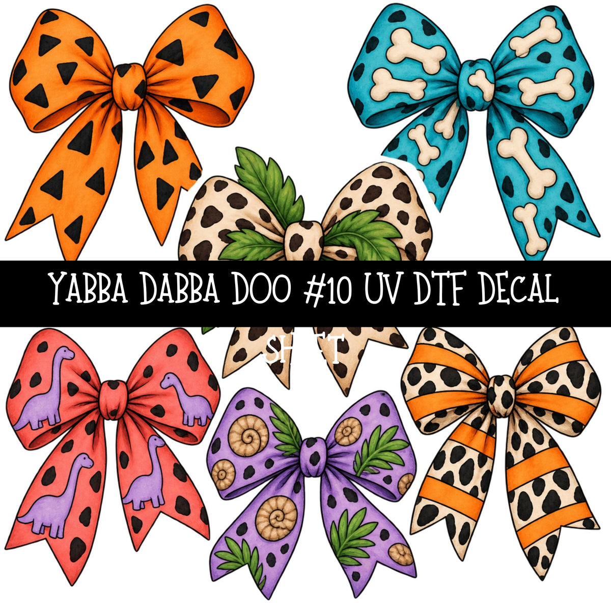 Yabba Dabba Doo UV DTF Decal sheets 12 Designs available