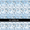 Ice Queen Collection vinyl sheets 12 Patterns to choose from
