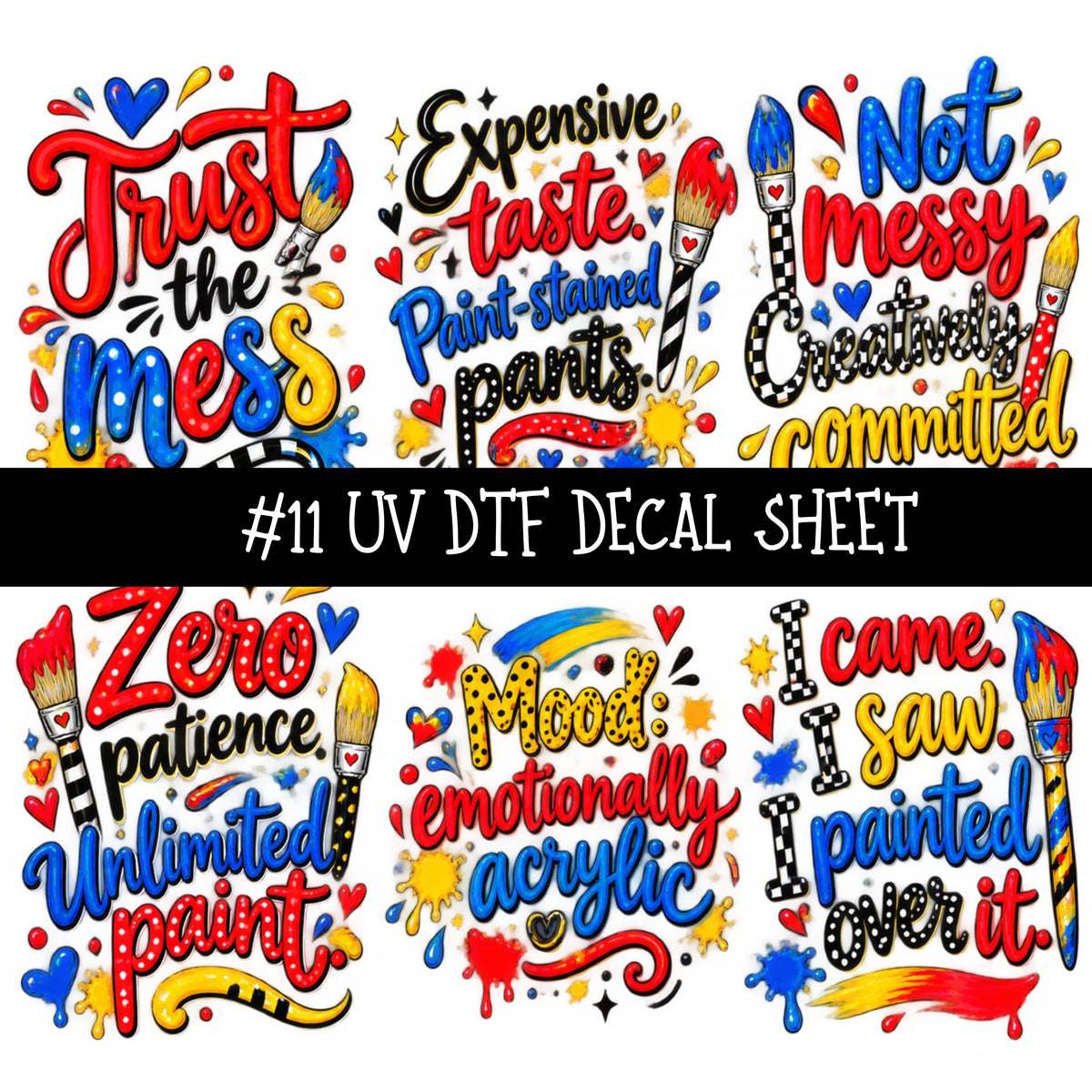 Paint the town UV DTF Decal sheets 13 Designs available