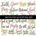 Grace for today UV DTF Decal sheets 12 Designs available