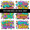 You dumb babies UV DTF Decal sheets 12 Designs available