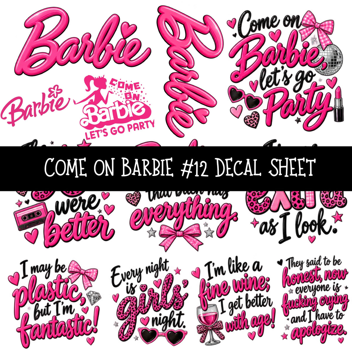 Come on Barbie UV DTF Decal sheets 13 Designs available