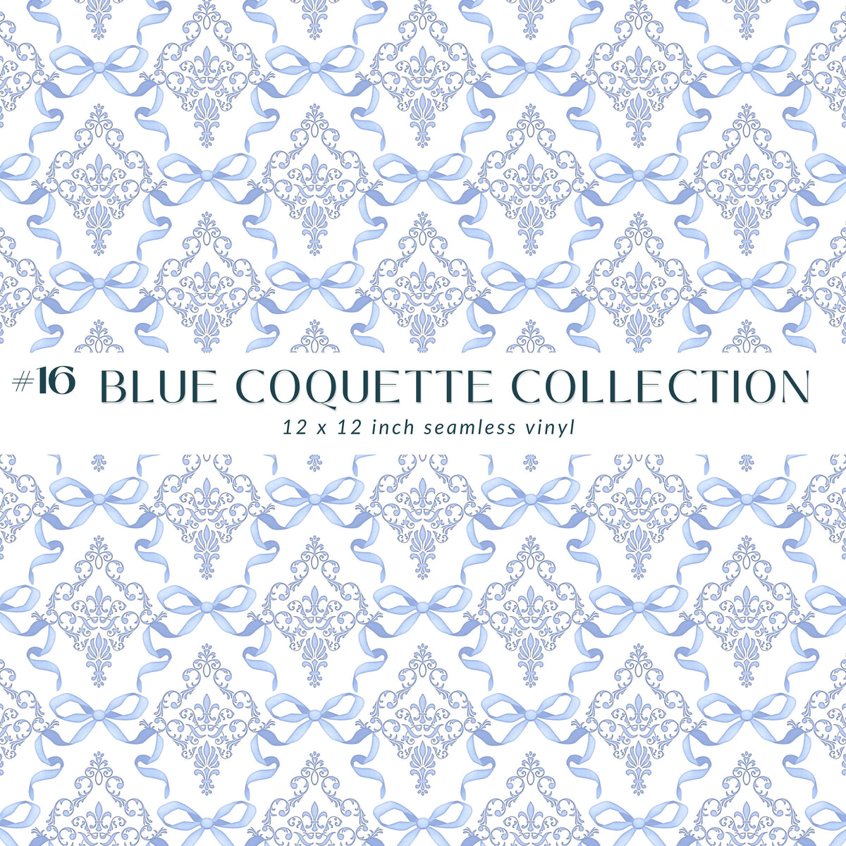 Blue Coquette Collection Vinyl collection- 12x12 vinyl sheets-20 designs available