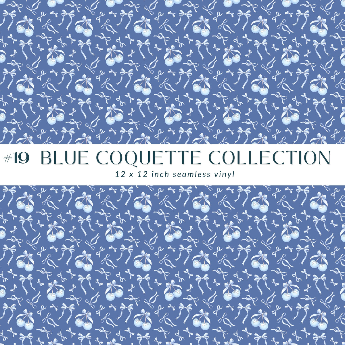 Blue Coquette Collection Vinyl collection- 12x12 vinyl sheets-20 designs available