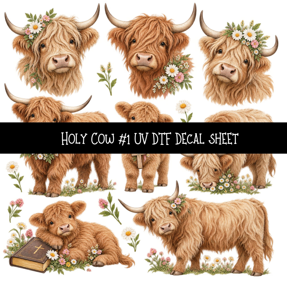 Holy Cow UV DTF Decal sheets 12 Designs available
