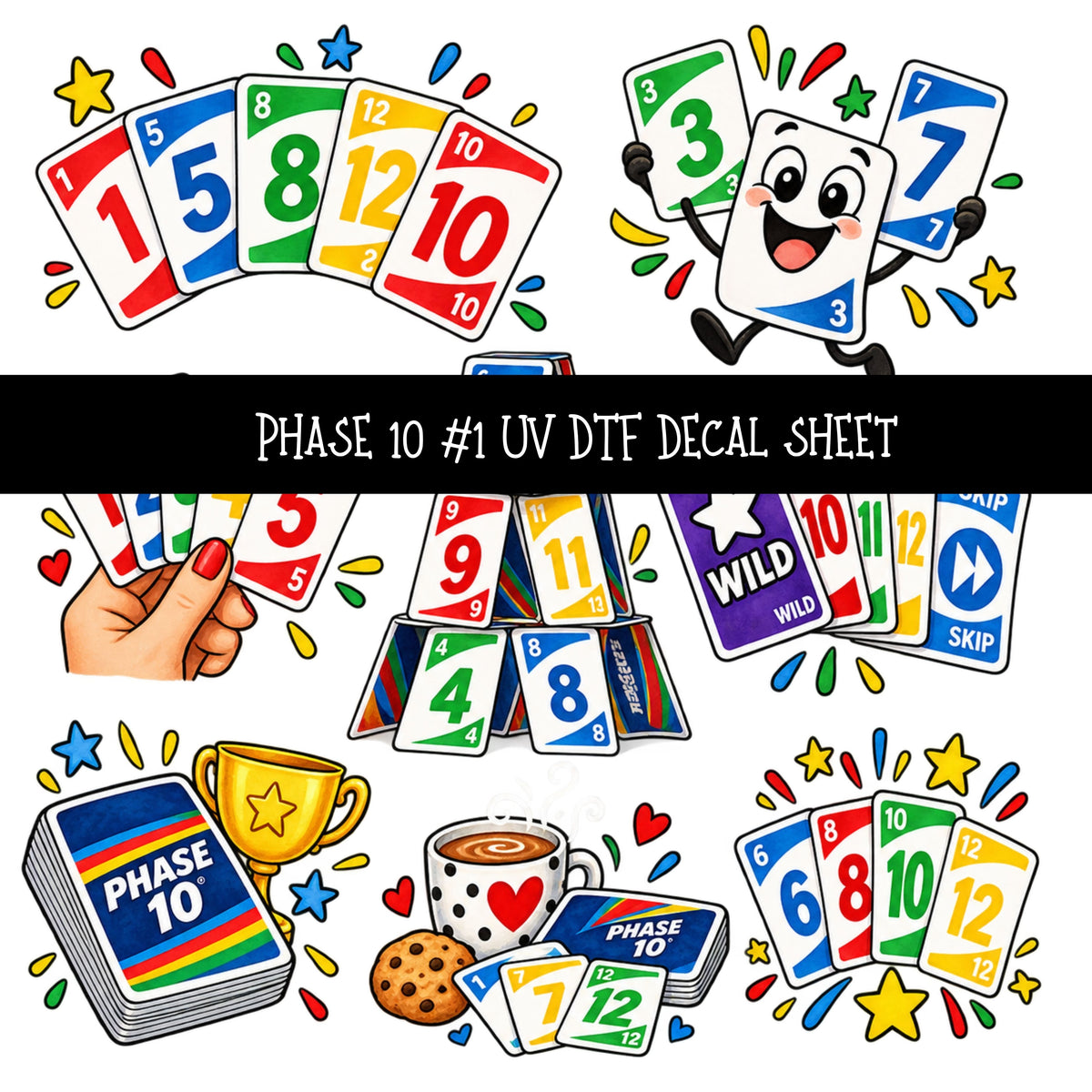 Phase 10 UV DTF Decal sheets 11 Designs available