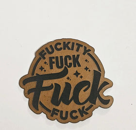 Fuckity Fuck Fuck Fuck Faux Leather iron on hat patch