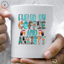 Fueled by coffee and Anxiety UV DTF Transfers- 2 sizes