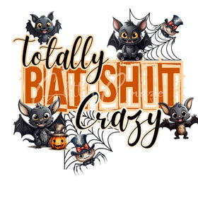 Bat shit Crazy Digital Downloads- 2 Designs