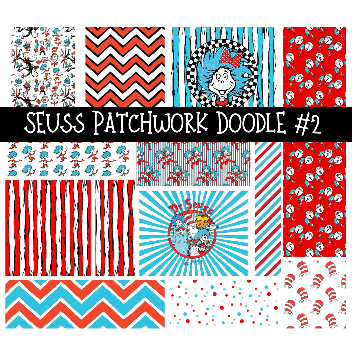 Seuss Doodle Patchwork Sets 2 sets to choose from