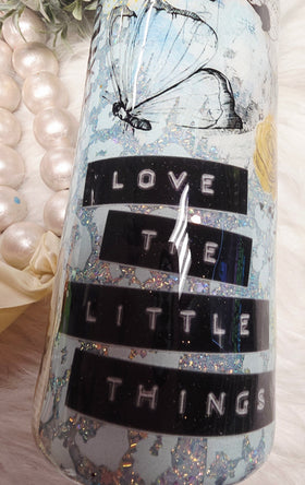 Love the little things 20oz skinny Stainless steel finished Tumbler