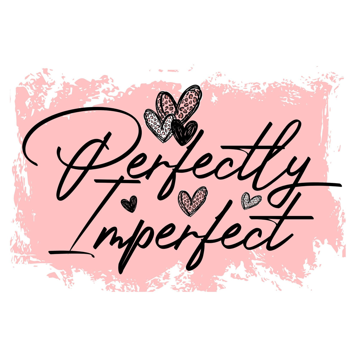 Perfectly Imperfect DTF Transfers 5 Designs