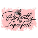 Perfectly Imperfect DTF Transfers 5 Designs