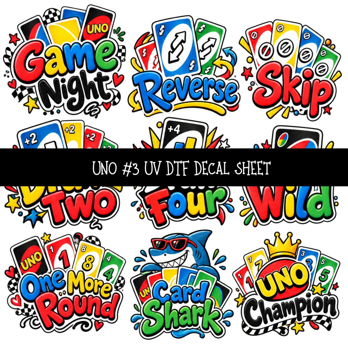 Uno UV DTF Decal sheets 12 Designs available