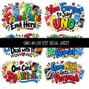 Uno UV DTF Decal sheets 12 Designs available