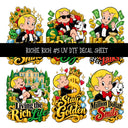 Richie Rich UV DTF Decal sheets 11 Designs available