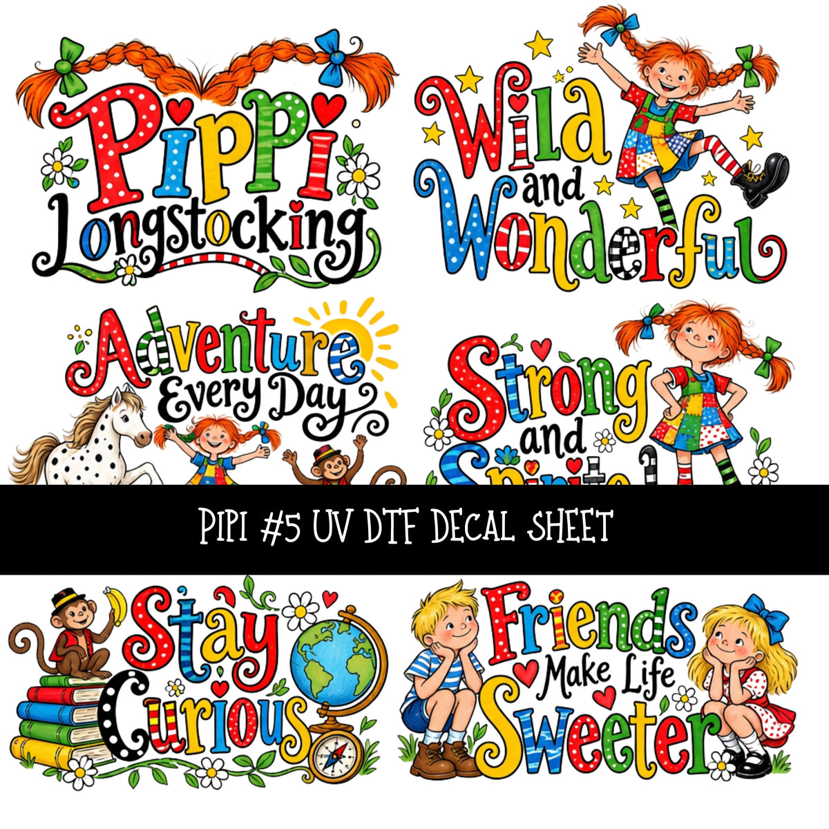 Pippi UV DTF Decal sheets 12 Designs available