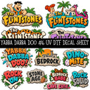 Yabba Dabba Doo UV DTF Decal sheets 12 Designs available