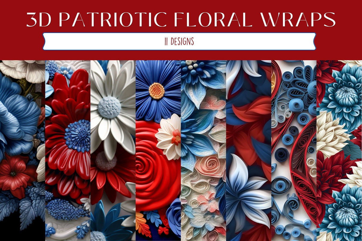 3D Patriotic Floral Vinyl Tumbler wraps- 11 Designs