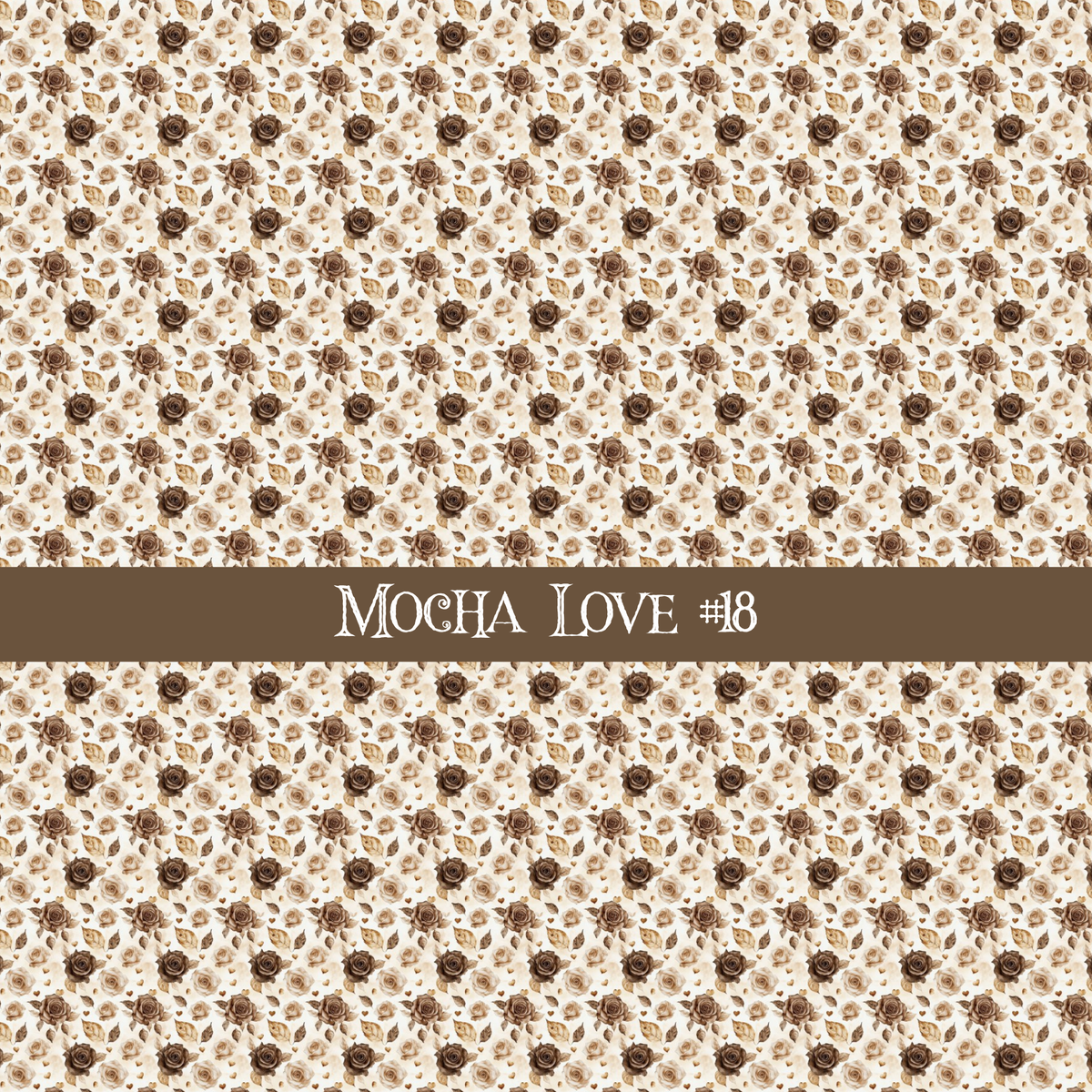 Mocha Love- vinyl sheets 20 (Patterns to choose from)