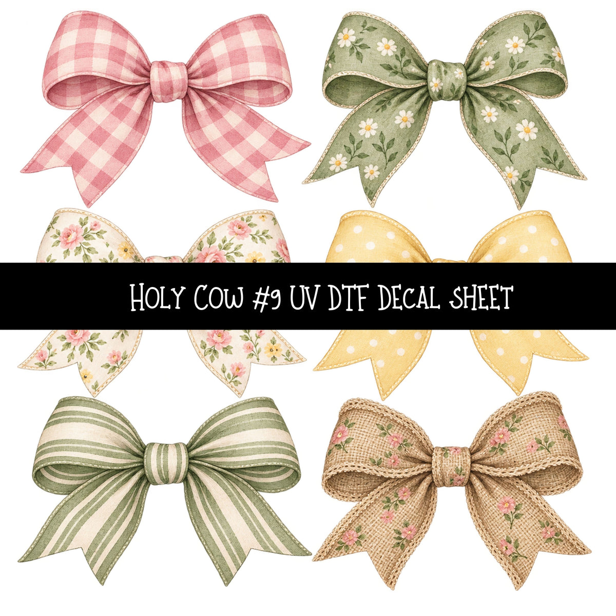 Holy Cow UV DTF Decal sheets 12 Designs available
