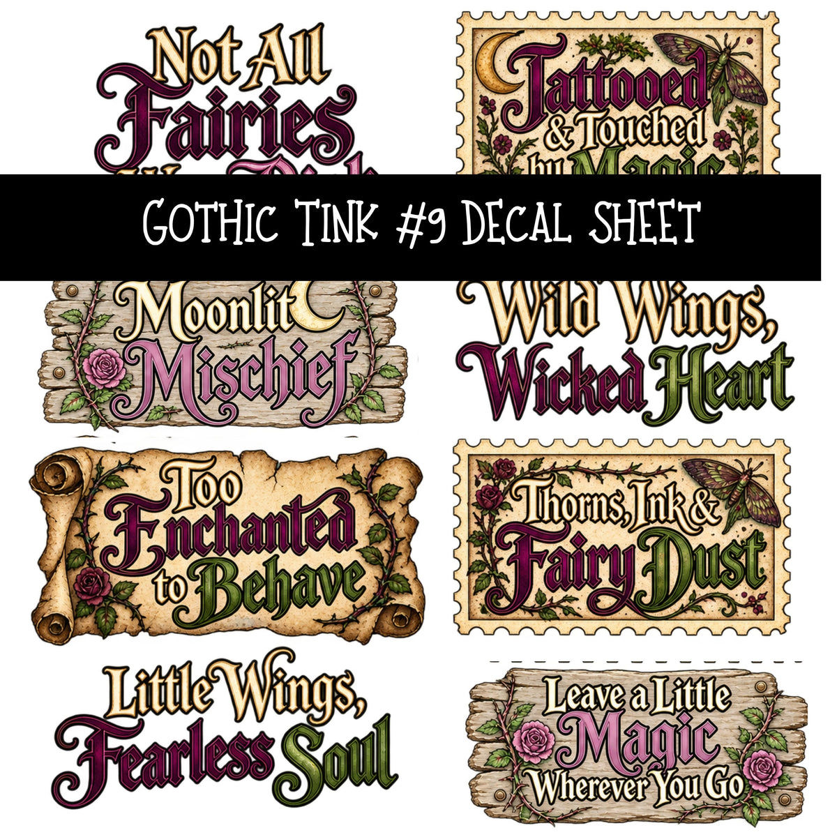 Gothic Tink UV DTF Decal sheets 10 Designs available