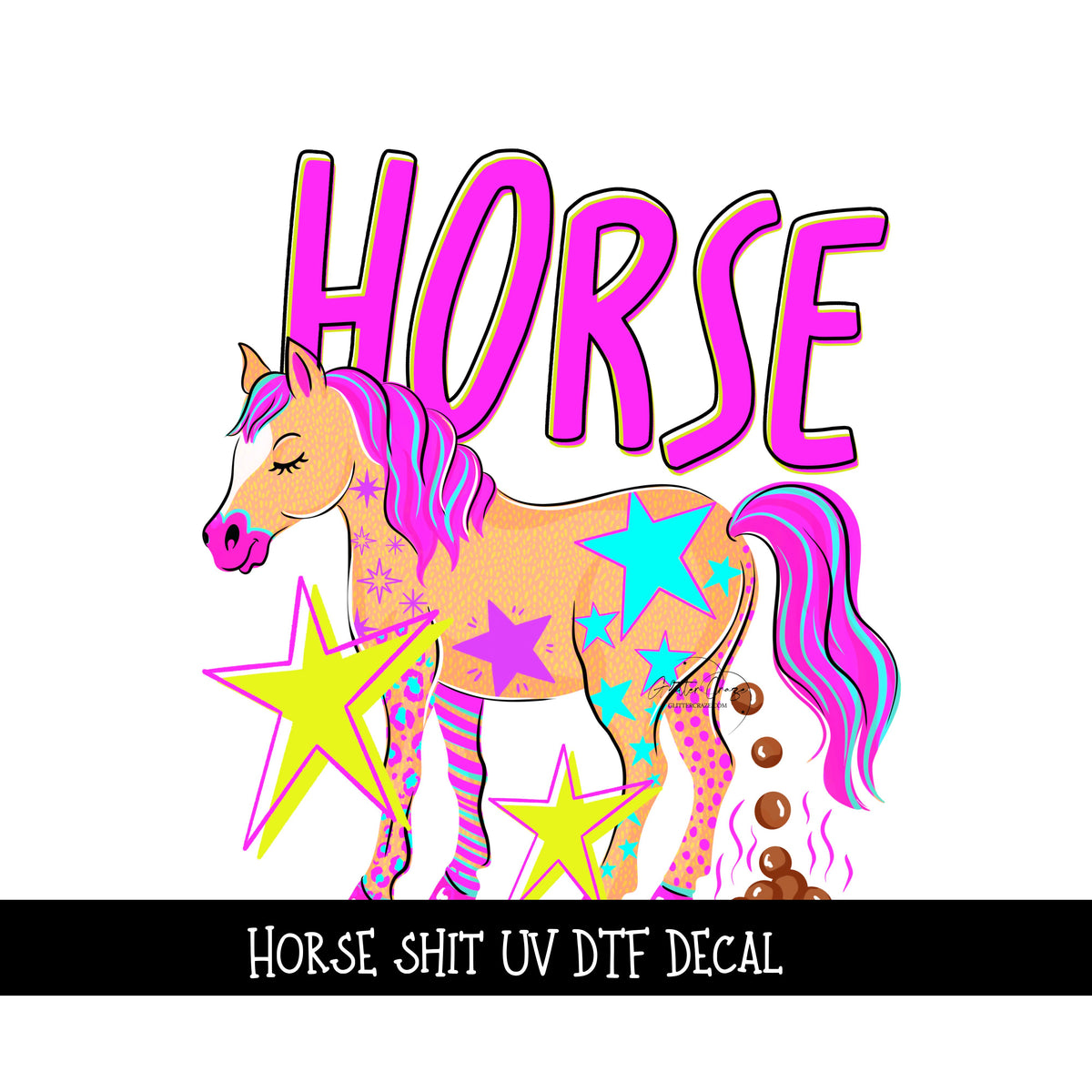 Horse Shit UV DTF Decal