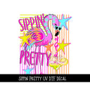 Sippin Pretty UV DTF Decal